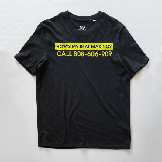 A synth inspired t-shirt with a yellow graphic text print reading 'HOW'S MY BEAT MAKING? CALL 808-606-909'.